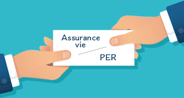 Quelles stratégies pour votre assurance vie  et votre PER ?