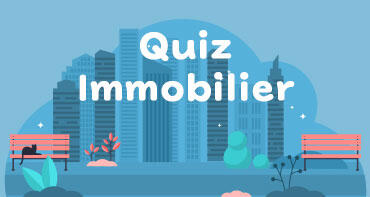 QUIZ SUR LES SUPPORTS IMMOBILIERS