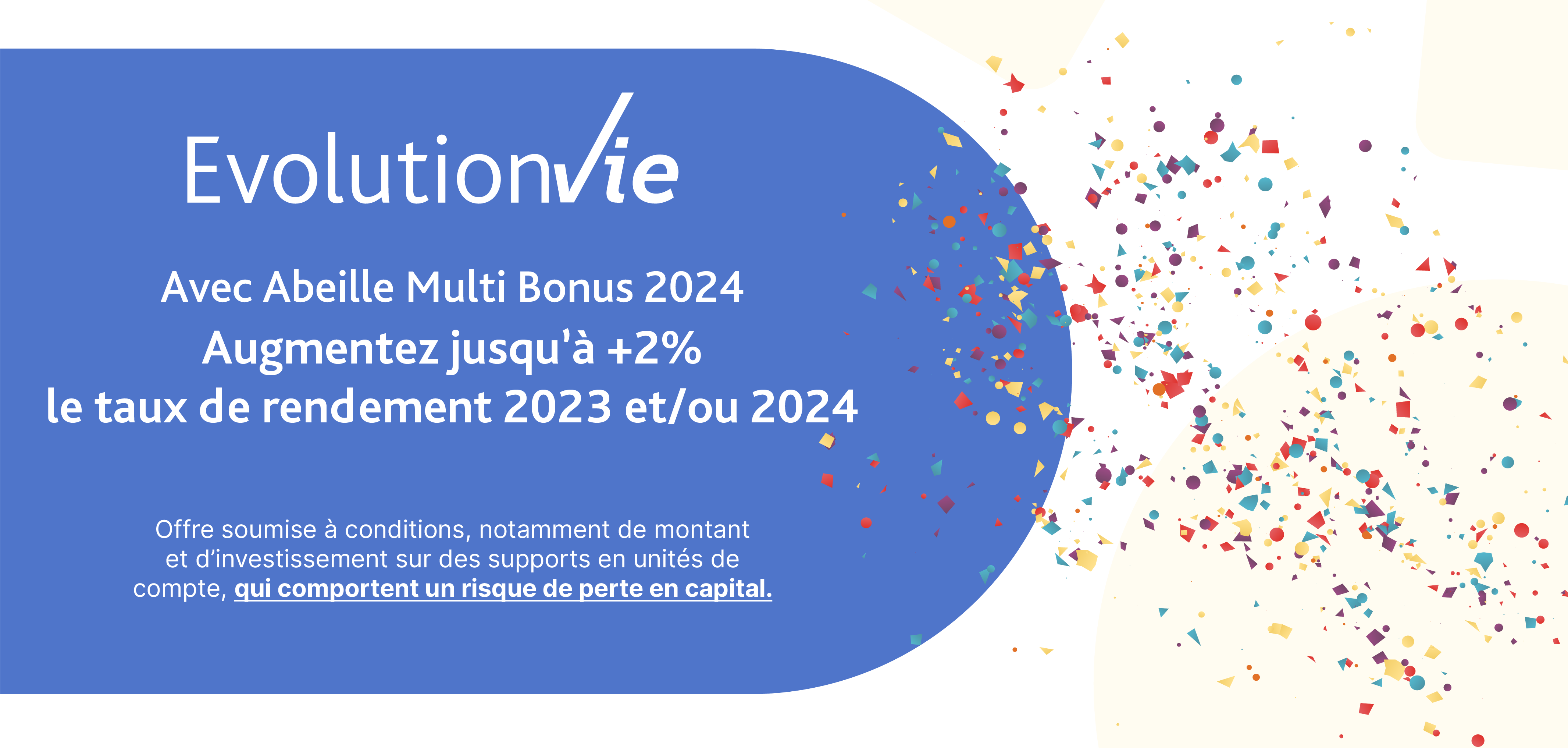 Boostez le rendement de votre support en euros : Abeille Multi Bonus